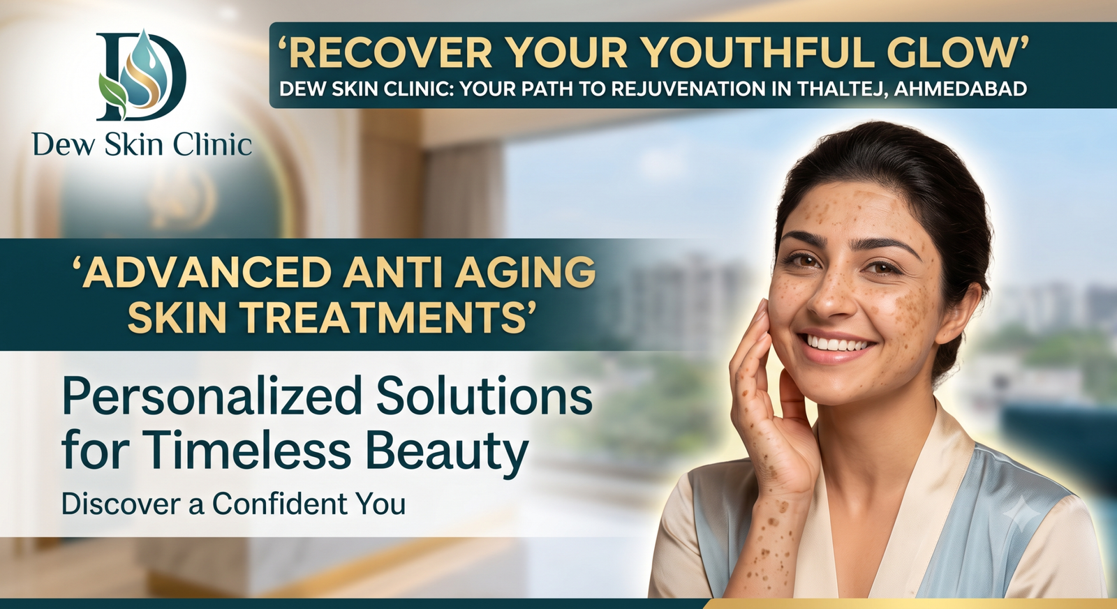 Anti Aging Skin Treatment NearThaltej, Ahmedabad